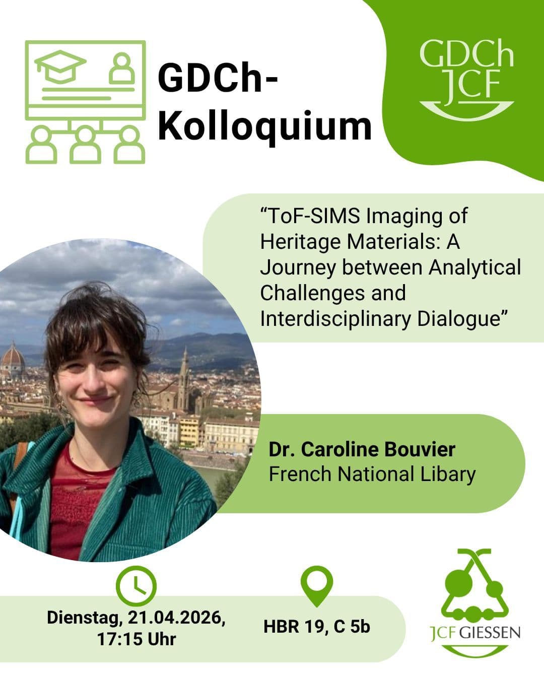 JCF-Kolloquium: "ToF-SIMS Imaging of Heritage Materials: a journey between analytical challenges and interdisciplinary dialogue"