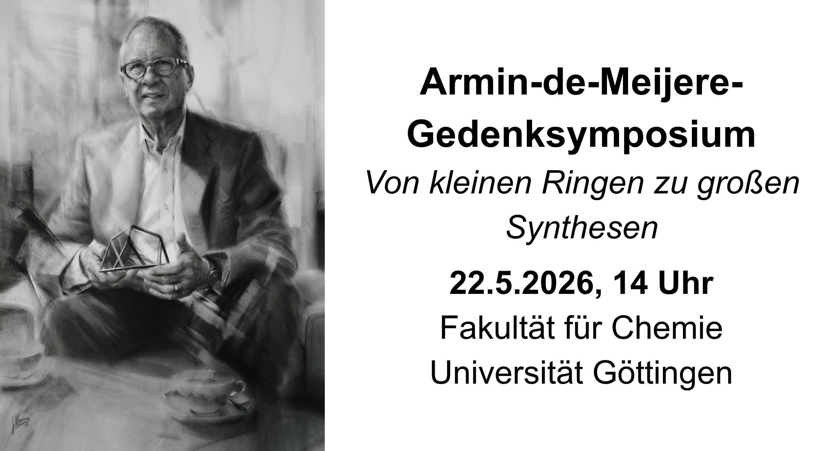 Armin-de-Meijere-Gedenksymposium: Von kleinen Ringen zu großen Synthesen