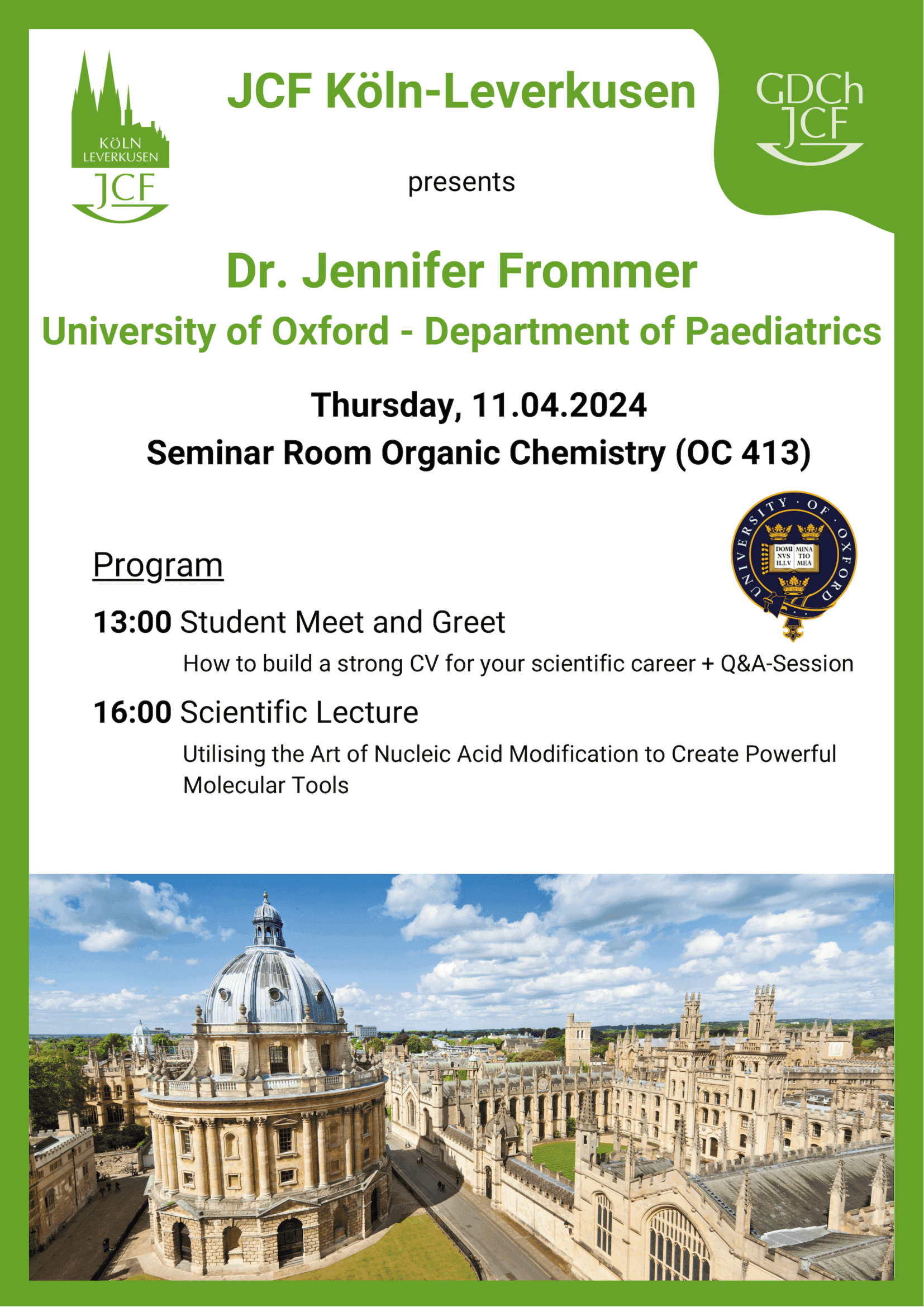 Lecture "Utilising the Art of Nucleic Acid Modification to Create Powerful Molecular Tools" & Student Discussion "How to build a strong CV for your scientific career"