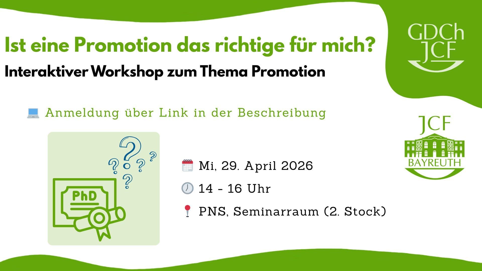 Ist eine Promotion das richtige für mich? interaktiver Workshop zum Thema Promotion